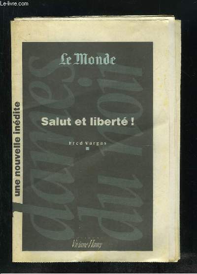 SALUT ET LIBERTE.