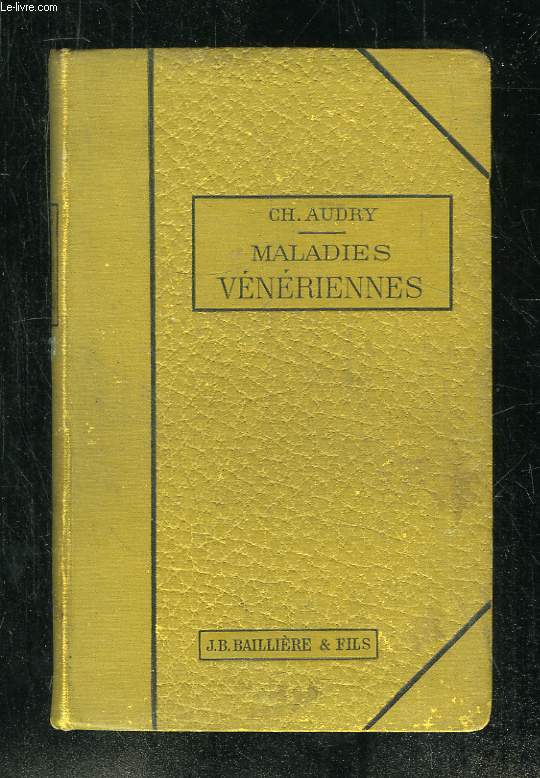 PRECIS ELEMENTAIRE DES MALADIES VENERIENNES.