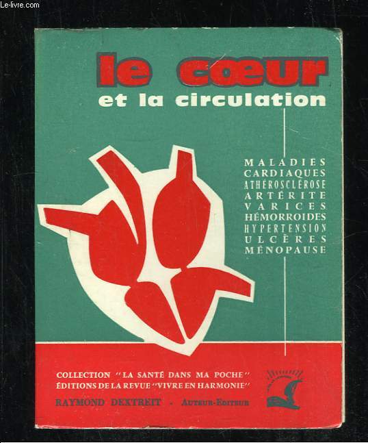 LE COEUR ET LA CIRCULATION.