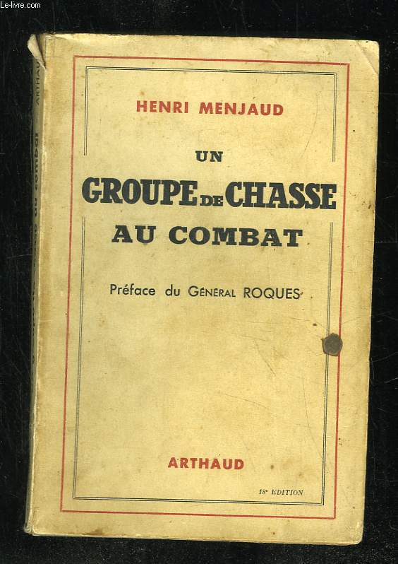 UN GROUPE DE CHASSE AU COMBAT.