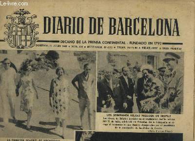 DIARIO DE BARCELONA N 176 25 JULIO 1965. DECANO DE LA PRENSA CONTINENTAL FUNDADO EN 1792. LOS SOBERANOS BELGAS PRESIDENT UN DESFILE, LA PRINCESA BEATRIZ DE VACACIONES...