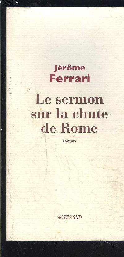 LE SERMON SUR LA CHUTE DE ROME