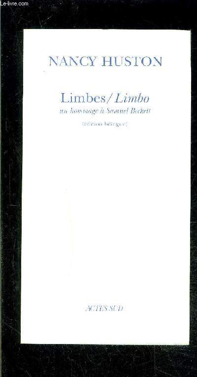 LIMBES- LIMBO- UN HOMMAGE A SAMUEL BECKETT- Texte en franais et en anglais