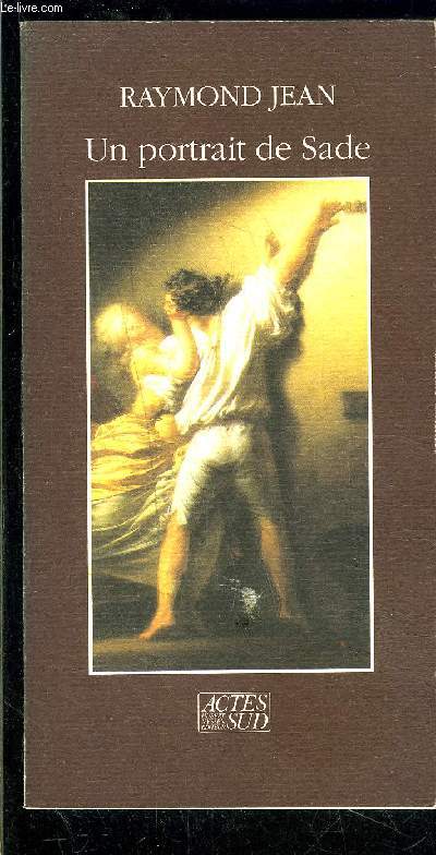 UN PORTRAIT DE SADE