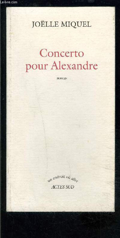 CONCERTO POUR ALEXANDRE
