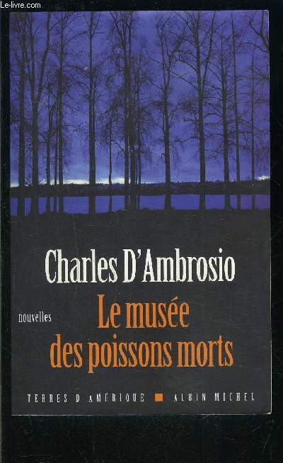 LE MUSEE DES POISSONS MORTS- NOUVELLES