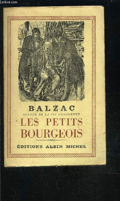 LES PETITS BOURGEOIS- TOME 2
