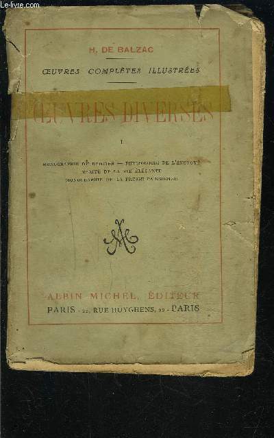OEUVRES DIVERSES- TOME 1- Monographie du rentier- Physiologie de l'employ- Trait de la vie lgante- Monographie de la presse parisienne