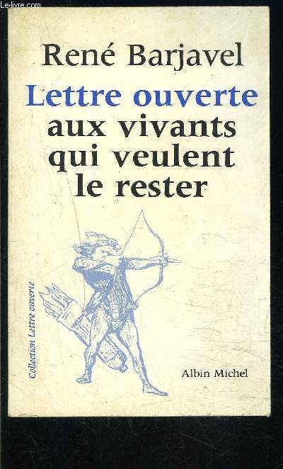 LETTRE OUVERTE AUX VIVANTS QUI VEULENT LE RESTER