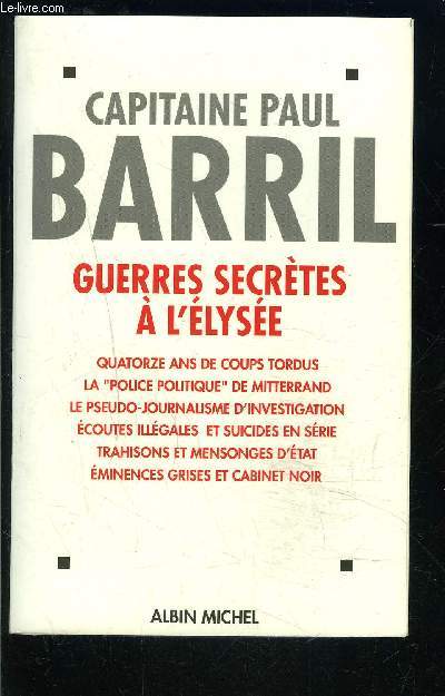 GUERRES SECRETES A L ELYSEE