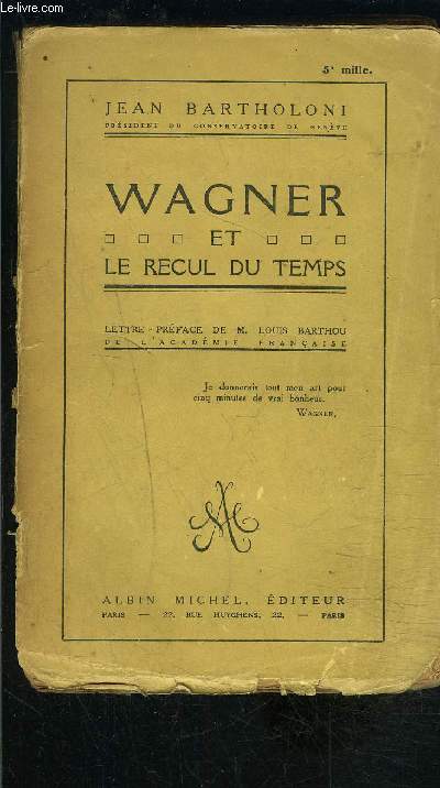 WAGNER ET LE RECUL DU TEMPS