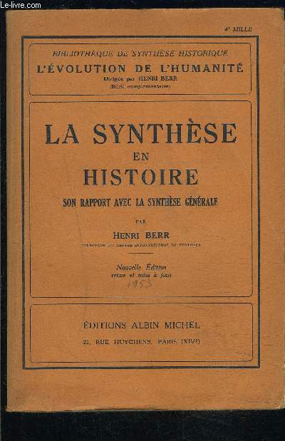 LA SYNTHESE EN HISTOIRE SON RAPPORT AVEC LA SYNTHESE GENERALE