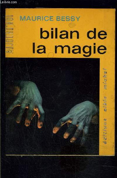 BILAN DE LA MAGIE