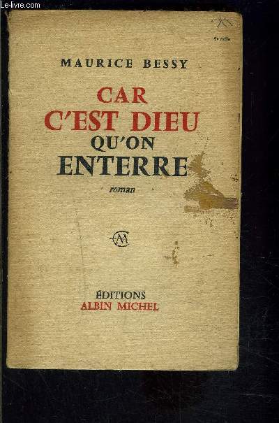 CAR C EST DIEU QU ON ENTERRE