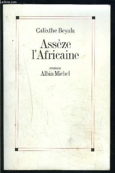 ASSEZE L AFRICAINE