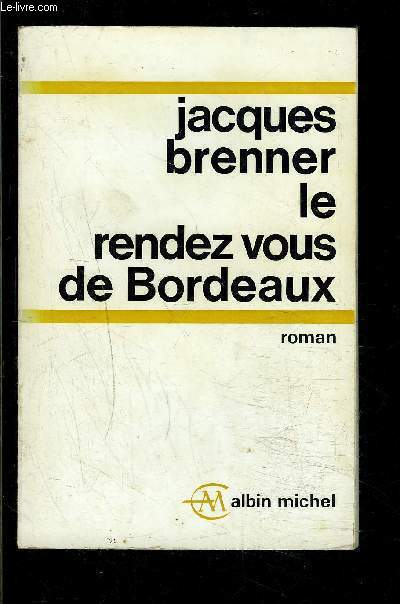 LE RENDEZ VOUS DE BORDEAUX