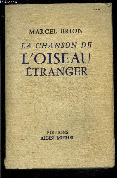 LA CHANSON DE L OISEAU ETRANGER et autres contes