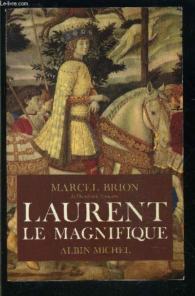 LAURENT LE MAGNIFIQUE