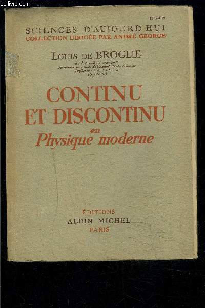 CONTINU ET DISCONTINU EN PHYSIQUE MODERNE