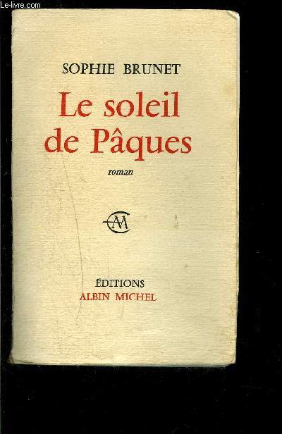 LE SOLEIL DE PAQUES