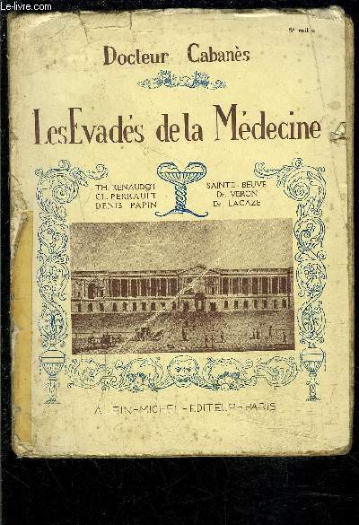 LES EVADES DE LA MEDECINE