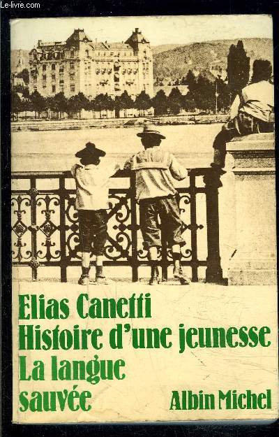 HISTOIRE D UNE JEUNESSE LA LANGUE SAUVEE- 1905-1921