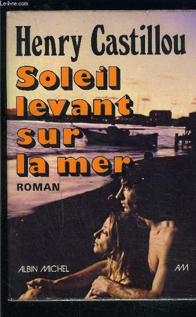 SOLEIL LEVANT SUR LA MER