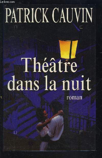 THEATRE DANS LA NUIT