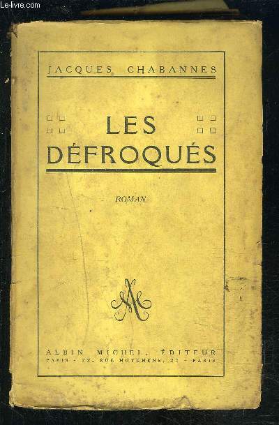 LES DEFROQUES