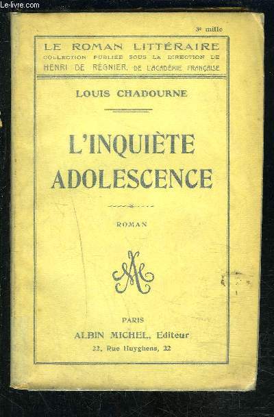 L INQUIETE ADOLESCENCE