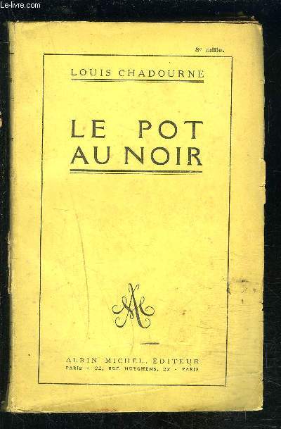 LE POT AU NOIR