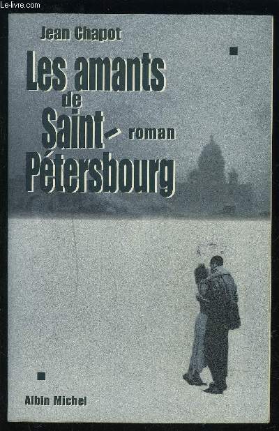 LES AMANTS DE SAINT PETERSBOURG