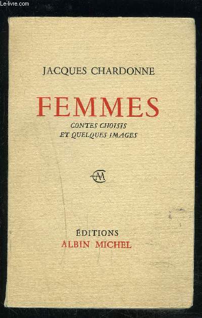 FEMMES - CONTES CHOISIS ET QUELQUES IMAGES