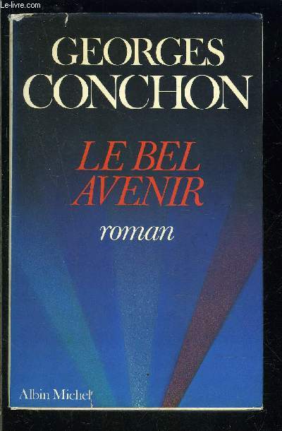 LE BEL AVENIR