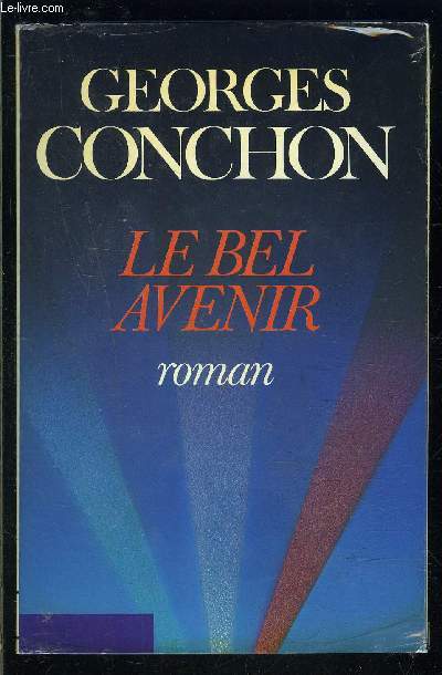 LE BEL AVENIR