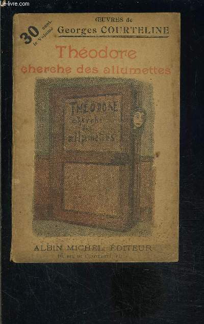 THEODORE CHERCHE DES ALLUMETTES - TOME 20