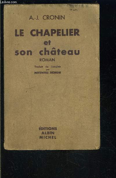 LE CHAPELIER ET SON CHATEAU