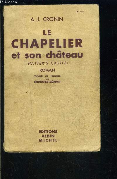 LE CHAPELIER ET SON CHATEAU