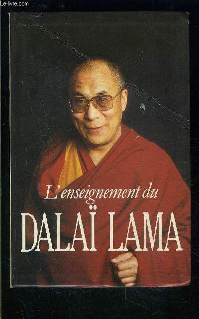 L ENSEIGNEMENT DU DALAI LAMA