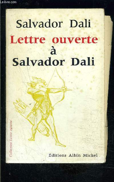 LETTRE OUVERTE A SALVADOR DALI