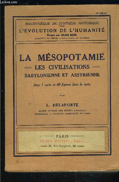 LA MESOPOTAMIE- LES CIVILISATIONS BABYLONIENNE ET ASSYRIENNE