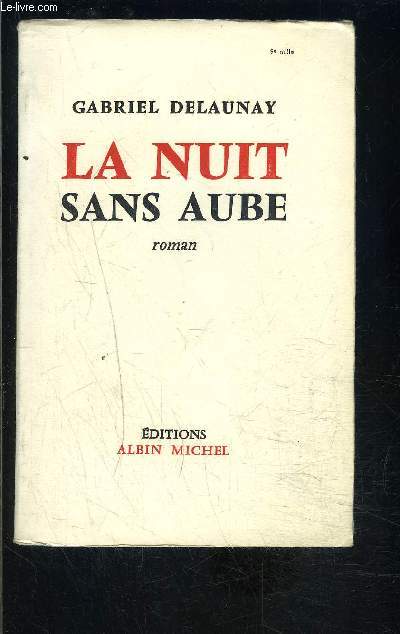 LA NUIT SANS AUBE