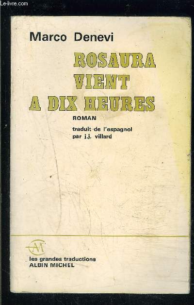 ROSAURA VIENT A DIX HEURES