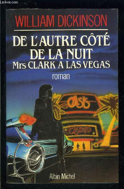 DE L AUTRE COTE DE LA NUIT Mrs CLARK A LAS VEGAS