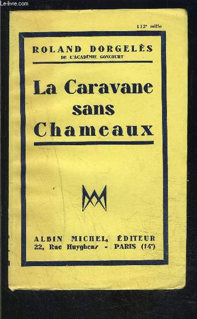 LA CARAVANE SANS CHAMEAUX