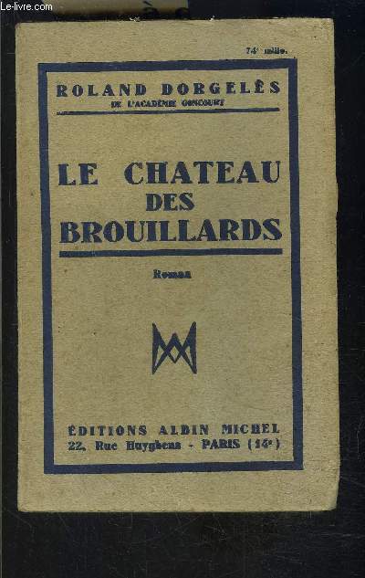 LE CHATEAU DES BROUILLARDS