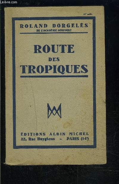 ROUTE DES TROPIQUES