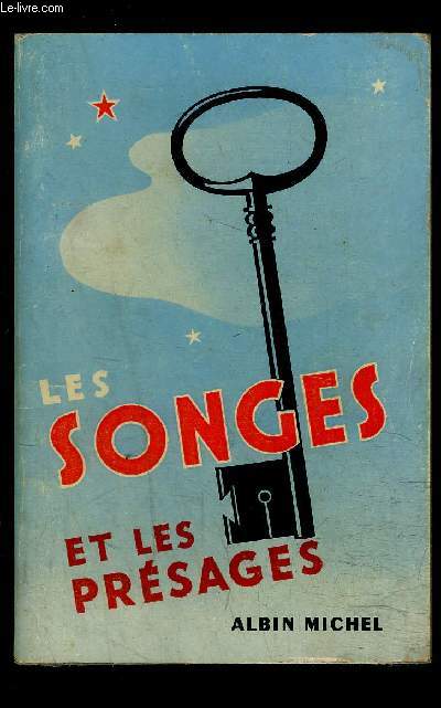 LES SONGES ET LES PRESAGES