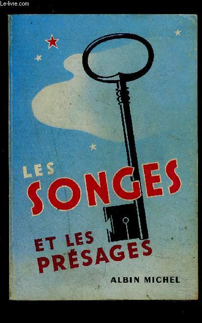 LES SONGES ET LES PRESAGES