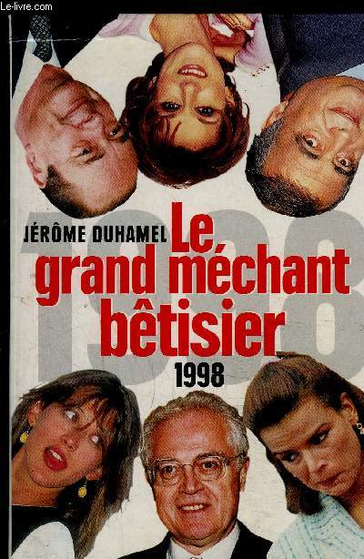 LE GRAND MECHANT BETISIER 1998